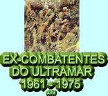 Ex- Combatentes do Ultramar 1961 - 1975